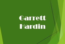 Garrett Hardin: La supervivencia humana